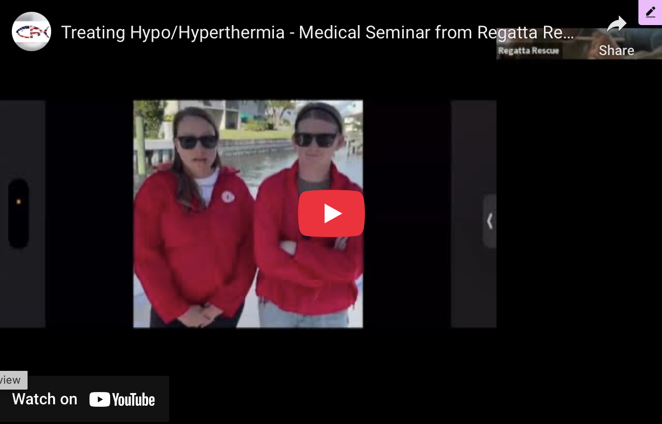 Treating Hypo/Hyperthermia - Medical Seminar from Regatta Rescue